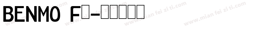 BENMO Fe字体转换